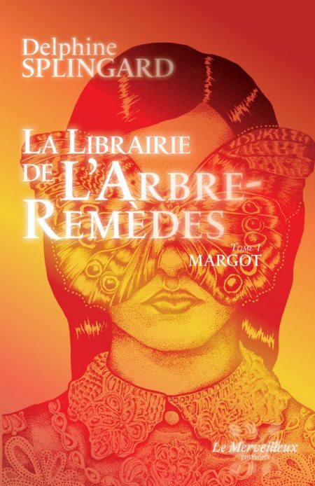 La Librairie de l'Arbre-Remèdes - Delphine SPLINGARD
